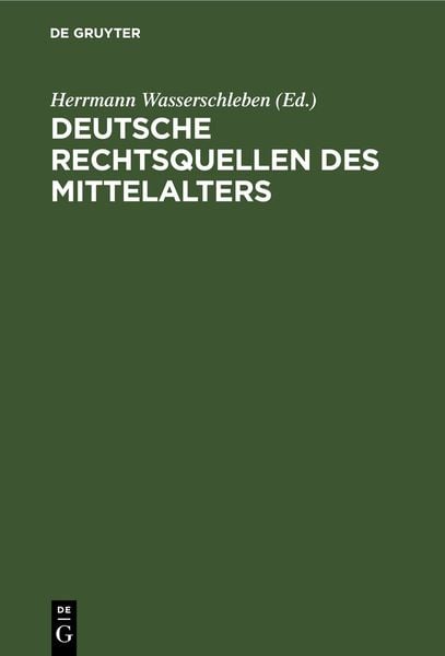 Produktbild: Deutsche Rechtsquellen des Mittelalters