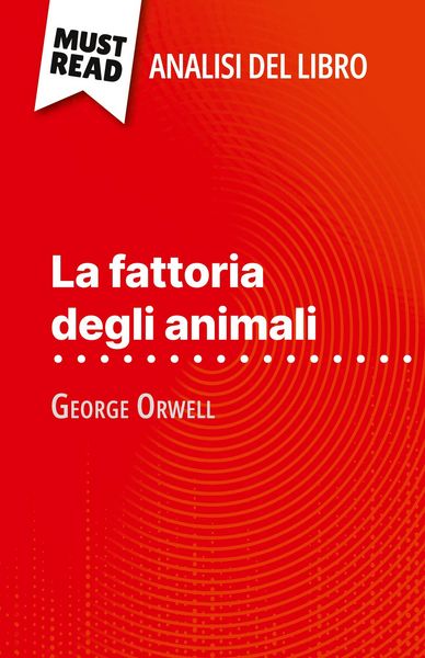 Produktbild: La fattoria degli animali di George Orwell (Analisi del libro)