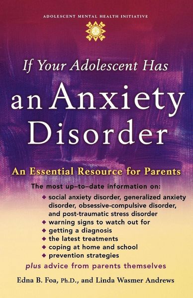 Produktbild: If Your Adolescent Has an Anxiety Disorder