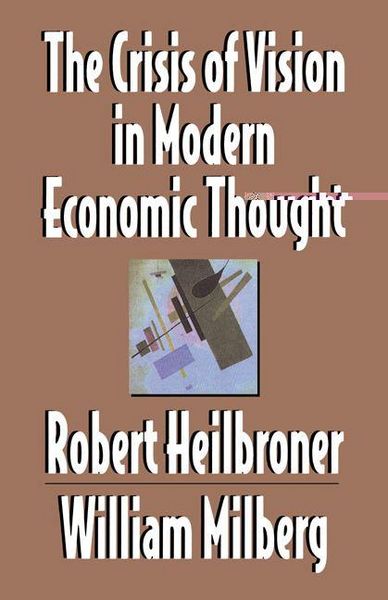 Produktbild: The Crisis of Vision in Modern Economic Thought