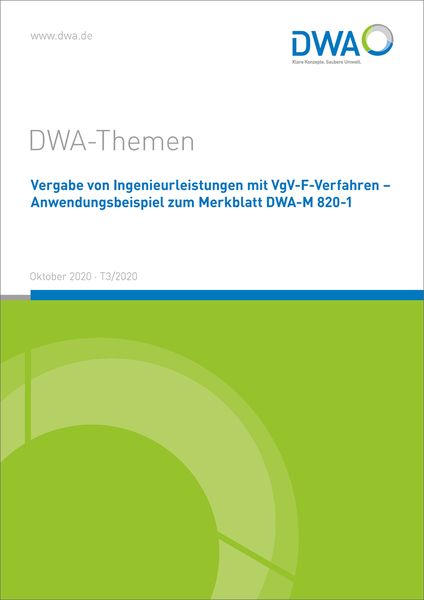 Produktbild: Vergabe von Ingenieurleistungen mit VgV-F-Verfahren - Anwendungsbeispiel zum Merkblatt DWA-M 820-1