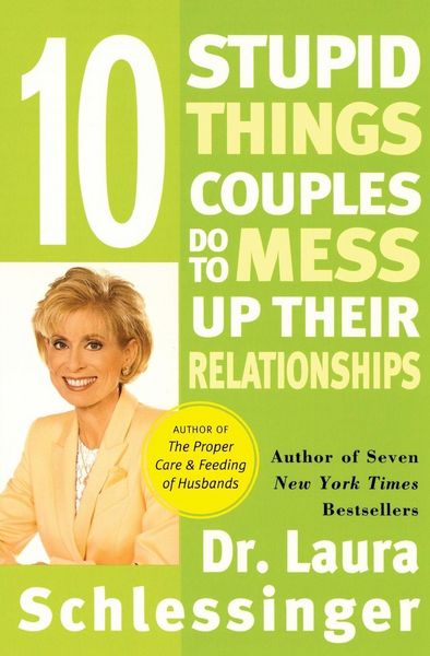 Produktbild: Ten Stupid Things Couples Do to Mess Up Their Relationships