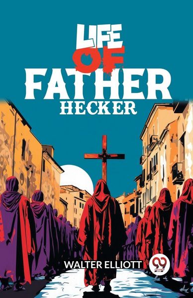 Produktbild: Life of Father Hecker