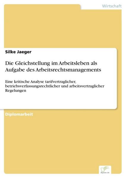 Produktbild: Die Gleichstellung im Arbeitsleben als Aufgabe des Arbeitsrechtsmanagements
