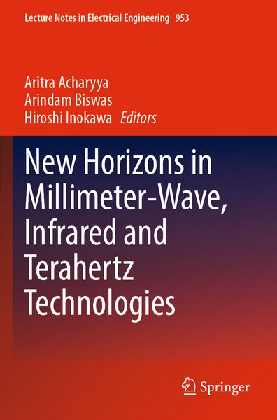 Produktbild: New Horizons in Millimeter-Wave, Infrared and Terahertz Technologies