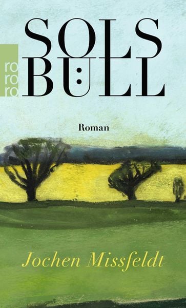 Solsbüll, Taschenbuch von Jochen Missfeldt, Rowohlt Taschenbuch, 9783499273322