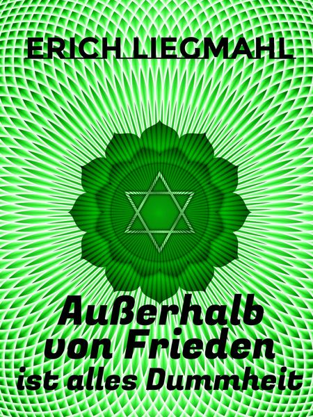 Produktbild: Au&szlig;erhalb von Frieden ist alles Dummheit