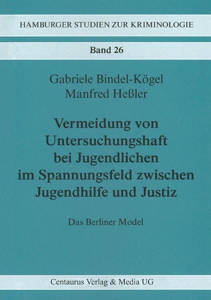Produktbild: Vermeidung von Untersuchungshaft bei Jugendlichen im Spannungsfeld zwischen Jugendhilfe und Justiz