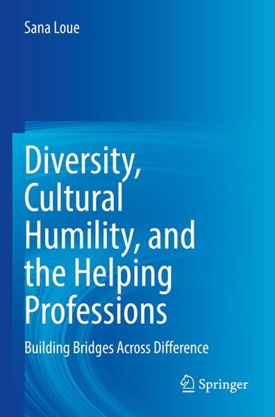 Produktbild: Diversity, Cultural Humility, and the Helping Professions
