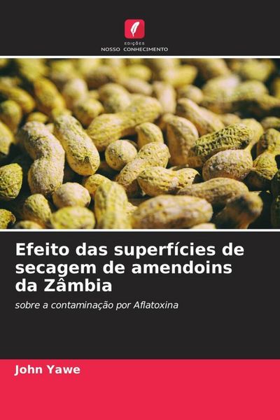 Produktbild: Efeito das superf&iacute;cies de secagem de amendoins da Z&acirc;mbia
