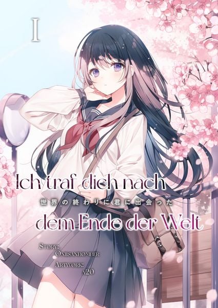 Produktbild: Ich traf dich nach dem Ende der Welt - Band 1 (Light Novel Neuausgabe)