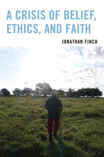 Produktbild: A Crisis of Belief, Ethics, and Faith