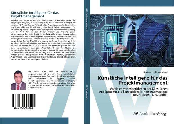 Künstliche Intelligenz für das Projektmanagement, Taschenbuch von Haytham H. Elmousalami, AV Akademikerverlag, 9786200098511