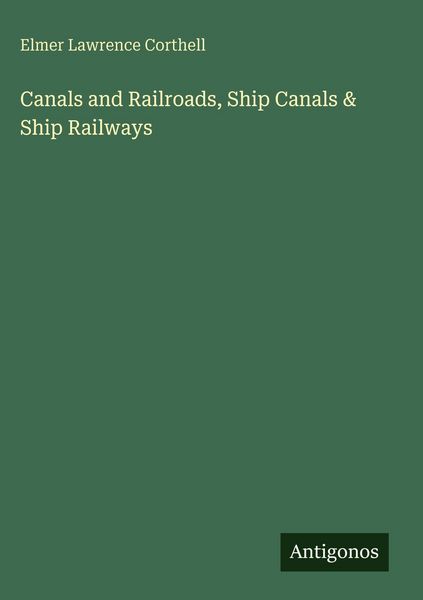 Produktbild: Canals and Railroads, Ship Canals & Ship Railways