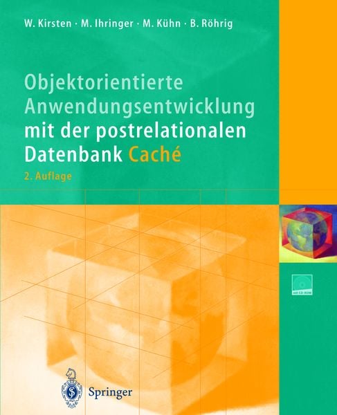 Produktbild: Objektorientierte Anwendungsentwicklung mit der postrelationalen Datenbank Cach&eacute;