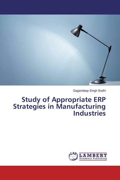Produktbild: Study of Appropriate ERP Strategies in Manufacturing Industries