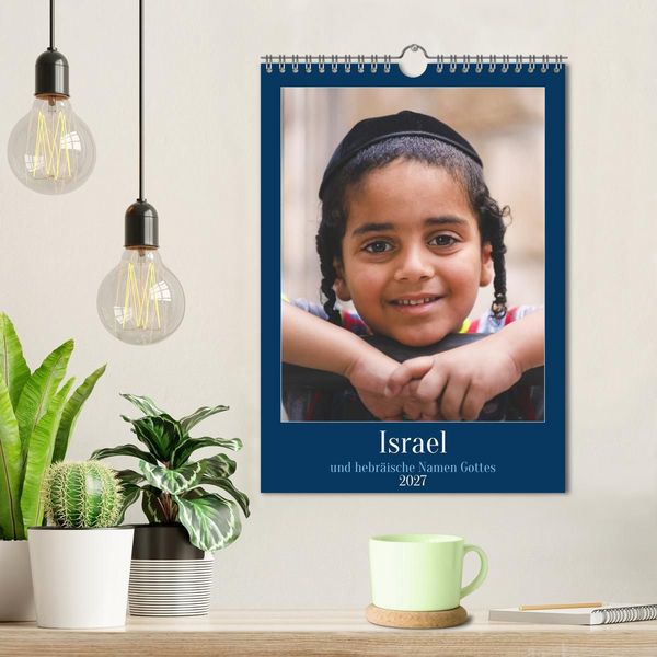 Produktbild: Israel und hebr&auml;ische Namen Gottes (Wandkalender 2027 DIN A4 hoch), CALVENDO Monatskalender