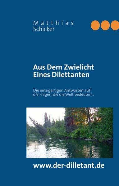 Produktbild: Aus Dem Zwielicht Eines Dilettanten