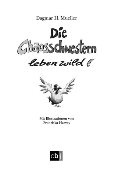 Produktbild: Die Chaosschwestern leben wild!