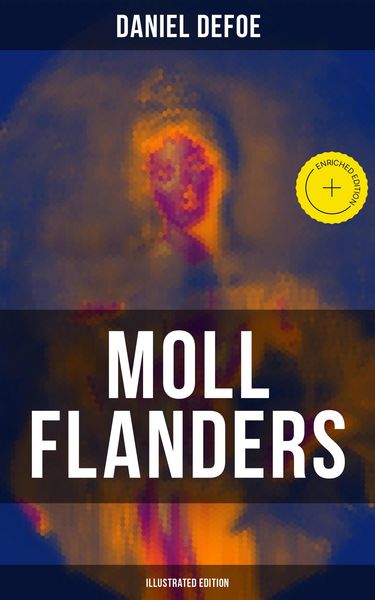 Produktbild: Moll Flanders (Illustrated Edition)