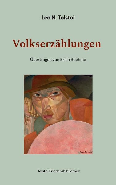 Volkserzählungen 1872 - 1909, Taschenbuch von Leo N. Tolstoi, BoD – Books on Demand, 9783759753243