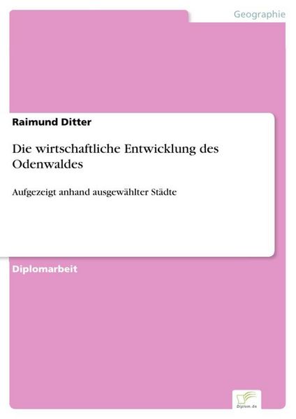 Produktbild: Die wirtschaftliche Entwicklung des Odenwaldes