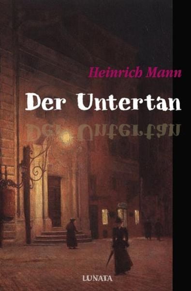 Der Untertan, Taschenbuch von Heinrich Mann, Epubli, 9783753141602