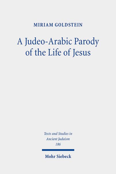Produktbild: A Judeo-Arabic Parody of the Life of Jesus