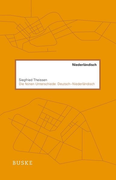 Produktbild: Die feinen Unterschiede: Deutsch&ndash;Niederl&auml;ndisch