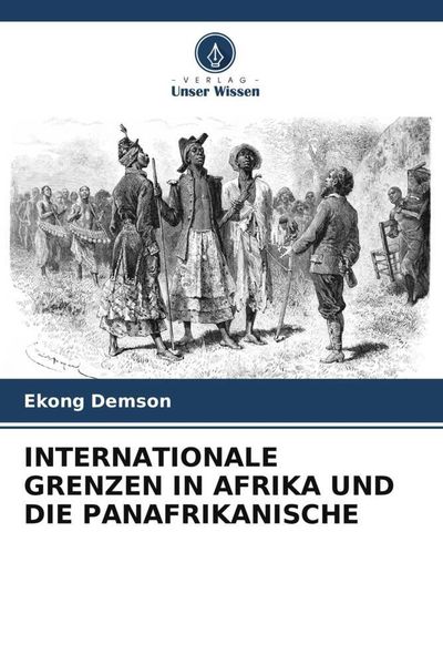 Produktbild: Internationale Grenzen in Afrika und die Panafrikanische