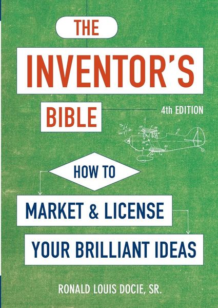 Produktbild: The Inventor's Bible, Fourth Edition
