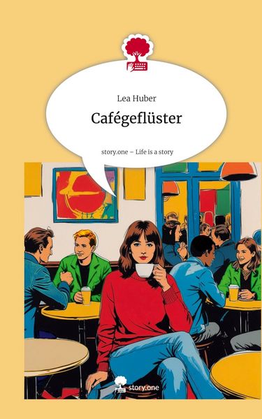 Produktbild: Caf&eacute;gefl&uuml;ster. Life is a Story - story.one