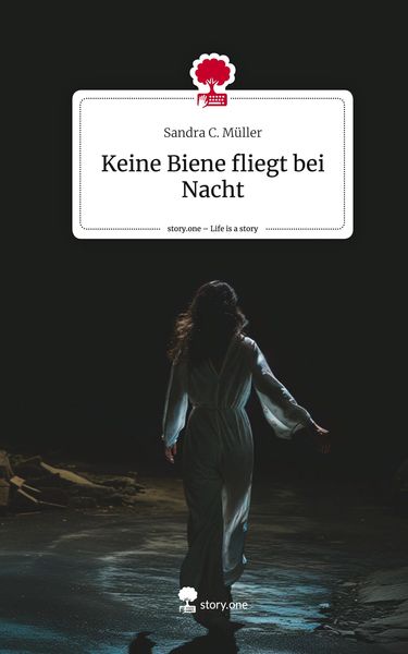 Produktbild: Keine Biene fliegt bei Nacht. Life is a Story - story.one
