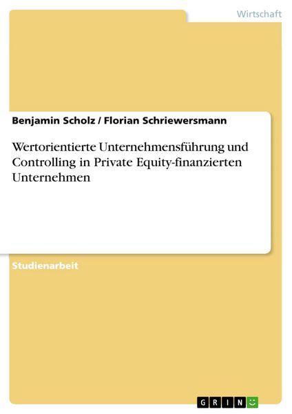 Produktbild: Wertorientierte Unternehmensf&uuml;hrung und Controlling in Private Equity-finanzierten Unternehmen