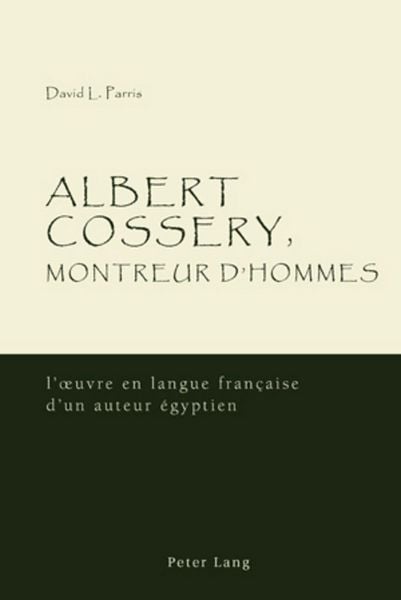Produktbild: Albert Cossery, montreur d&rsquo;hommes