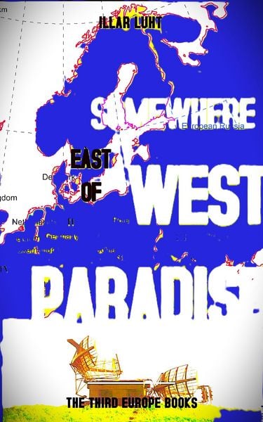 Produktbild: Somewhere East of West Paradise (THE THIRD EUROPE, #2)