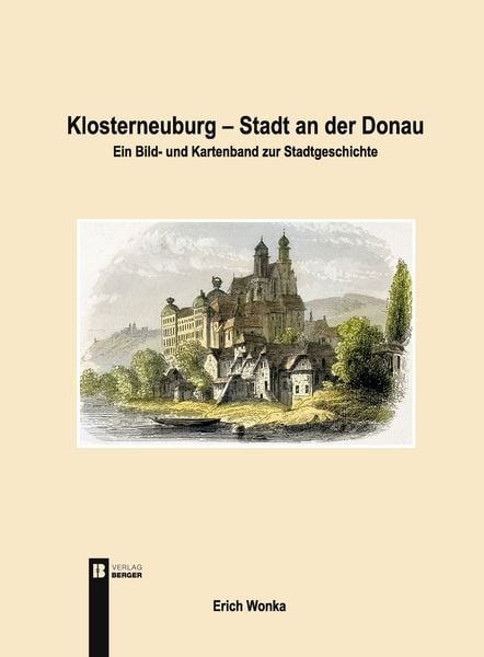 Produktbild: Klosterneuburg &ndash; Stadt an der Donau