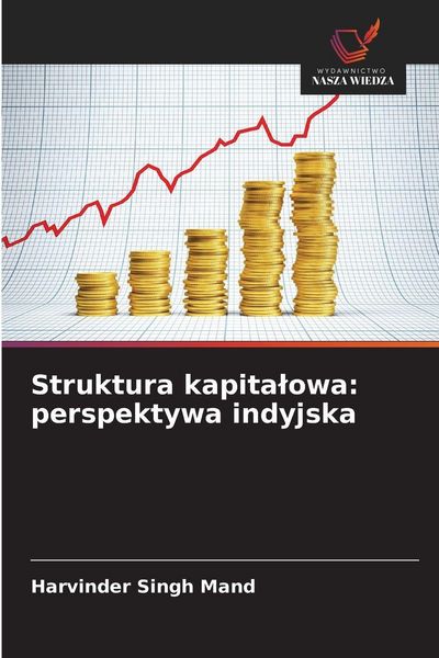 Produktbild: Struktura kapita&iquest;owa: perspektywa indyjska