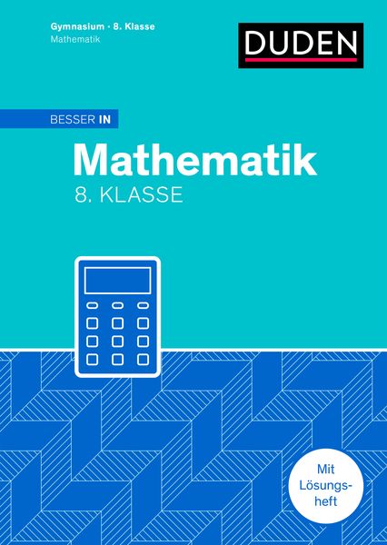 Finnern, M: Besser in Mathematik - Gymnasium 8. Klasse, Taschenbuch von Marcus Löffler,Markus Holm,Maike Finnern, Duden ein Imprint von Cornelsen