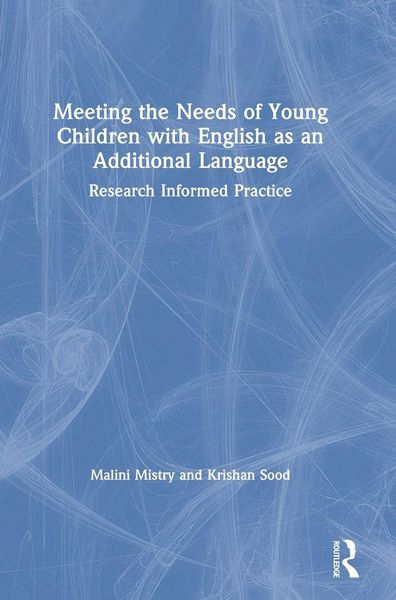 Produktbild: Meeting the Needs of Young Children with English as an Additional Language