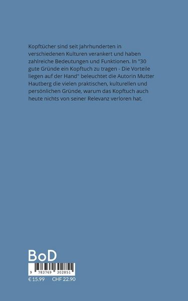 Produktbild: 30 gute Gr&uuml;nde ein Kopftuch zu tragen