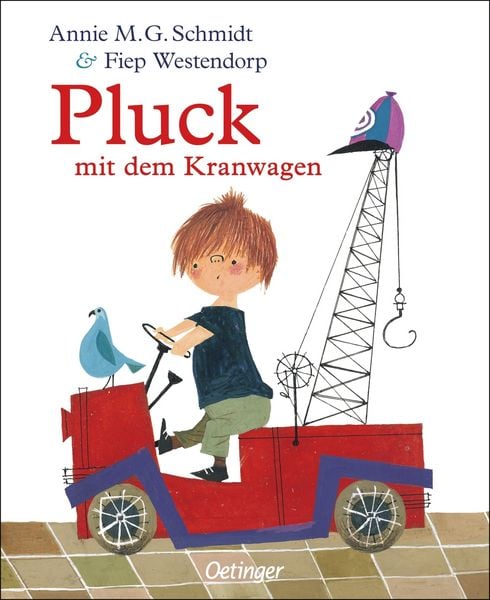 Pluck mit dem Kranwagen, Gebundene Ausgabe von Annie M. G. Schmidt, Verlag Friedrich Oetinger GmbH, 9783751205979