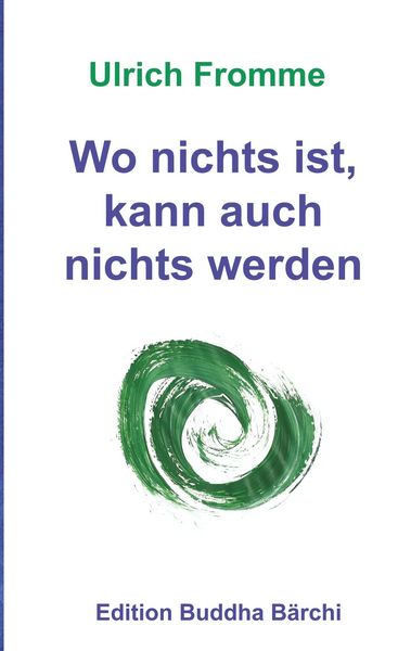 Produktbild: Wo nichts ist, kann auch nichts werden