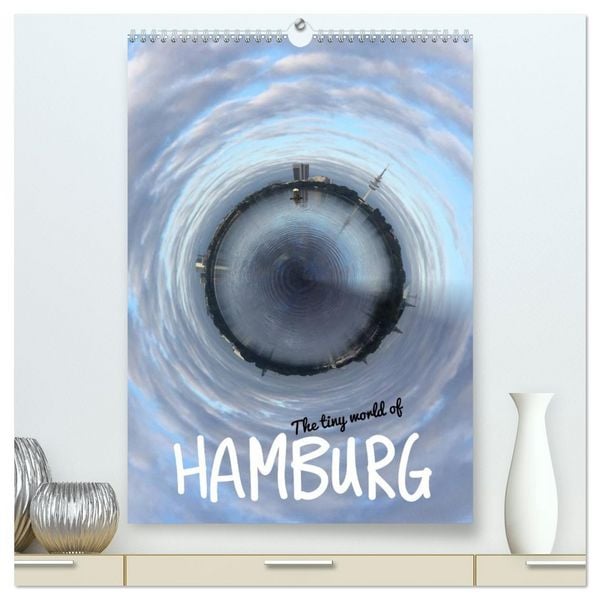 Produktbild: The tiny world of HAMBURG (hochwertiger Premium Wandkalender 2026 DIN A2 hoch), Kunstdruck in Hochglanz