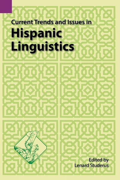 Produktbild: Current Trends and Issues in Hispanic Linguistics
