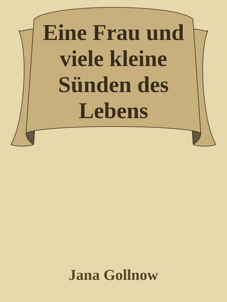 Produktbild: Eine Frau und viele kleine S&uuml;nden des Lebens