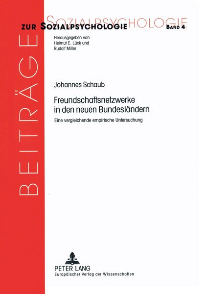 Freundschaftsnetzwerke in den neuen Bundesländern, Taschenbuch von Johannes Schaub, Peter Lang GmbH, Internationaler Verlag der Wissenschaften,