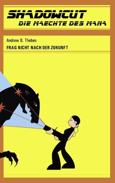 Frag nicht nach der Zukunft, Paperback von Andrew B. Theben, BoD – Books on Demand, 9783898118170