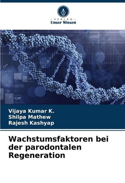 Produktbild: Wachstumsfaktoren bei der parodontalen Regeneration