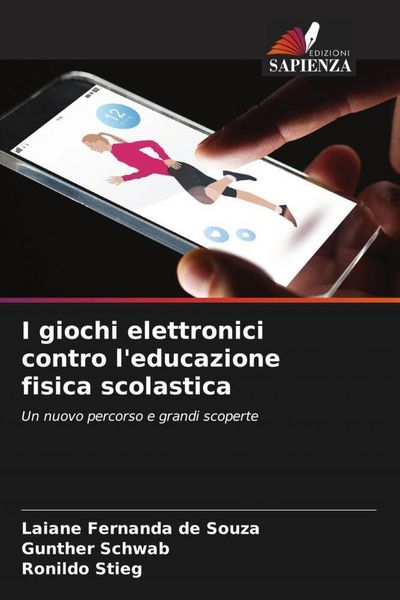 Produktbild: I giochi elettronici contro l'educazione fisica scolastica